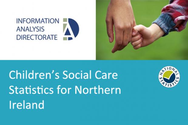Children's social care statistics for Northern Ireland