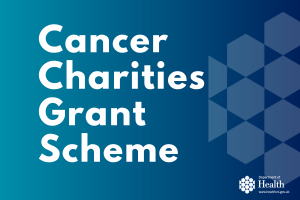 Cancer Charities Grant Scheme text on decorative background