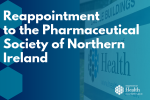 Reappointment to the Pharmaceutical Society of Northern Ireland text on decorative background